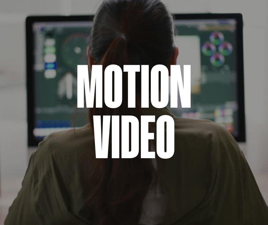 Motion Video Production