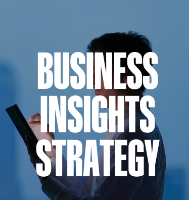 Business Insights & Strategy