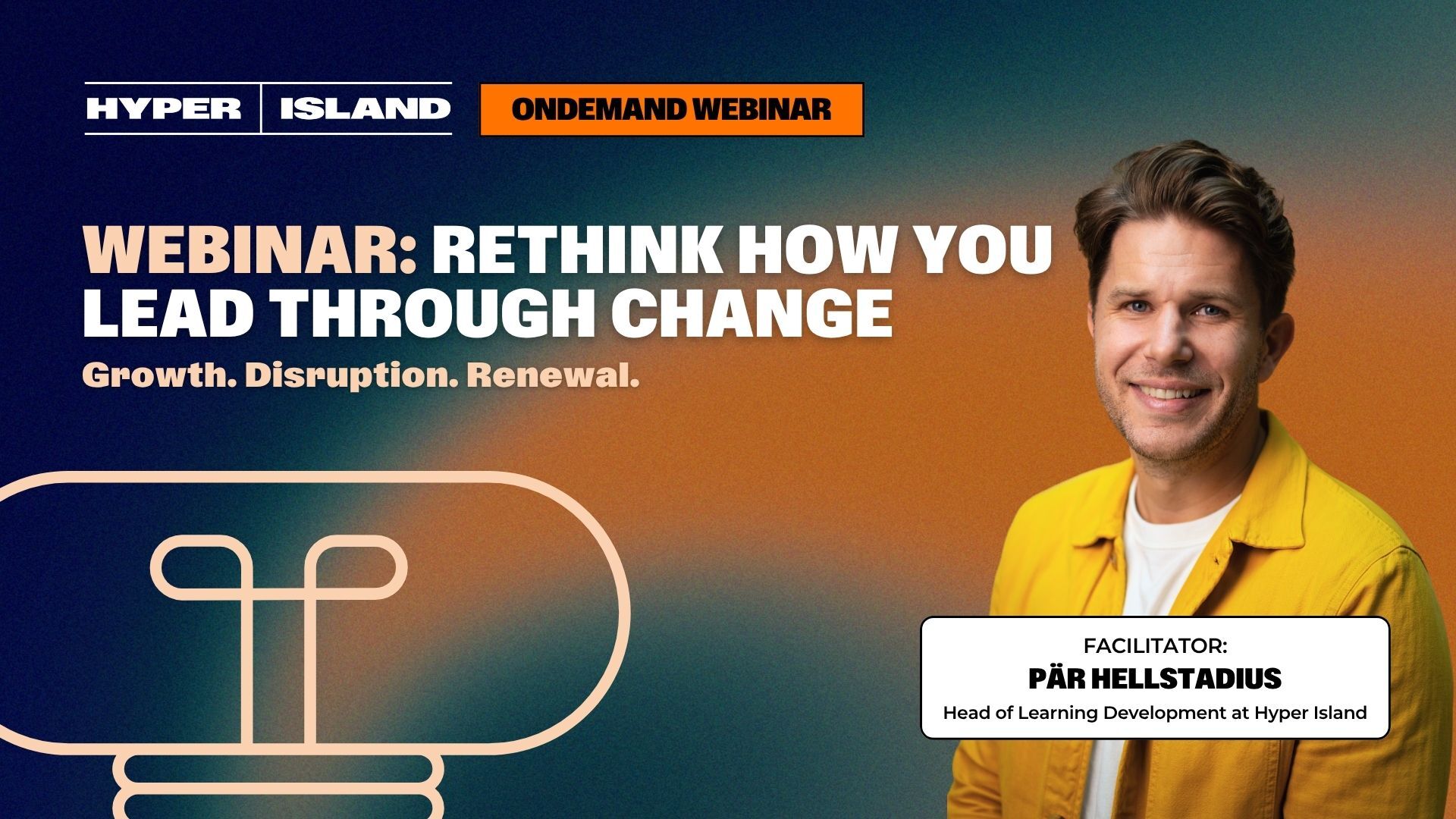 Rethink how you lead through change - Webinar - Ondemand